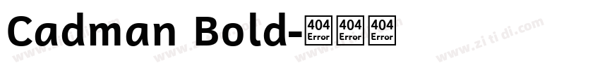 Cadman Bold字体转换